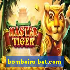 bombeiro bet.com